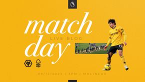 Matchday Blog | Wolves vs Nottingham Forest
